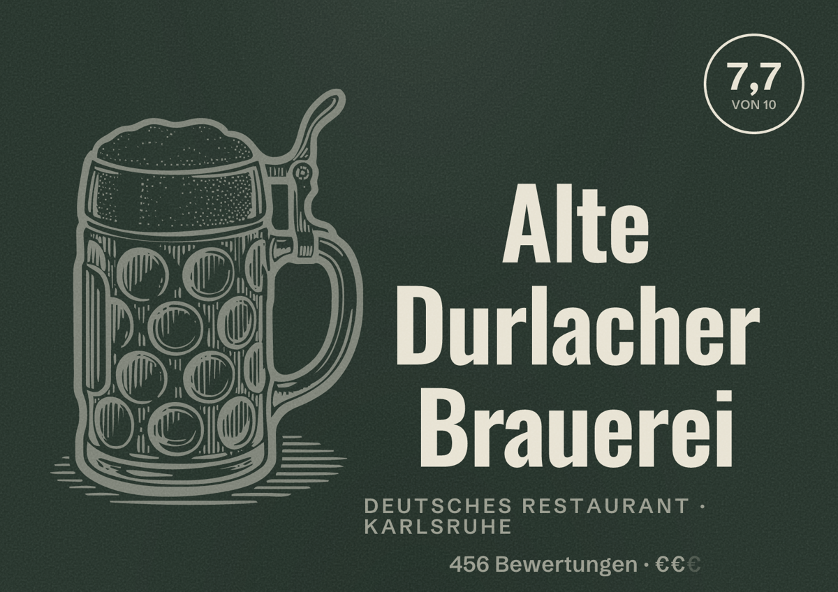 Illustriertes Poster von Alte Durlacher Brauerei, Deutsches Restaurant in Karlsruhe: Bewertung 7,7 von 10 aus 456 Bewertungen, Preisniveau €€