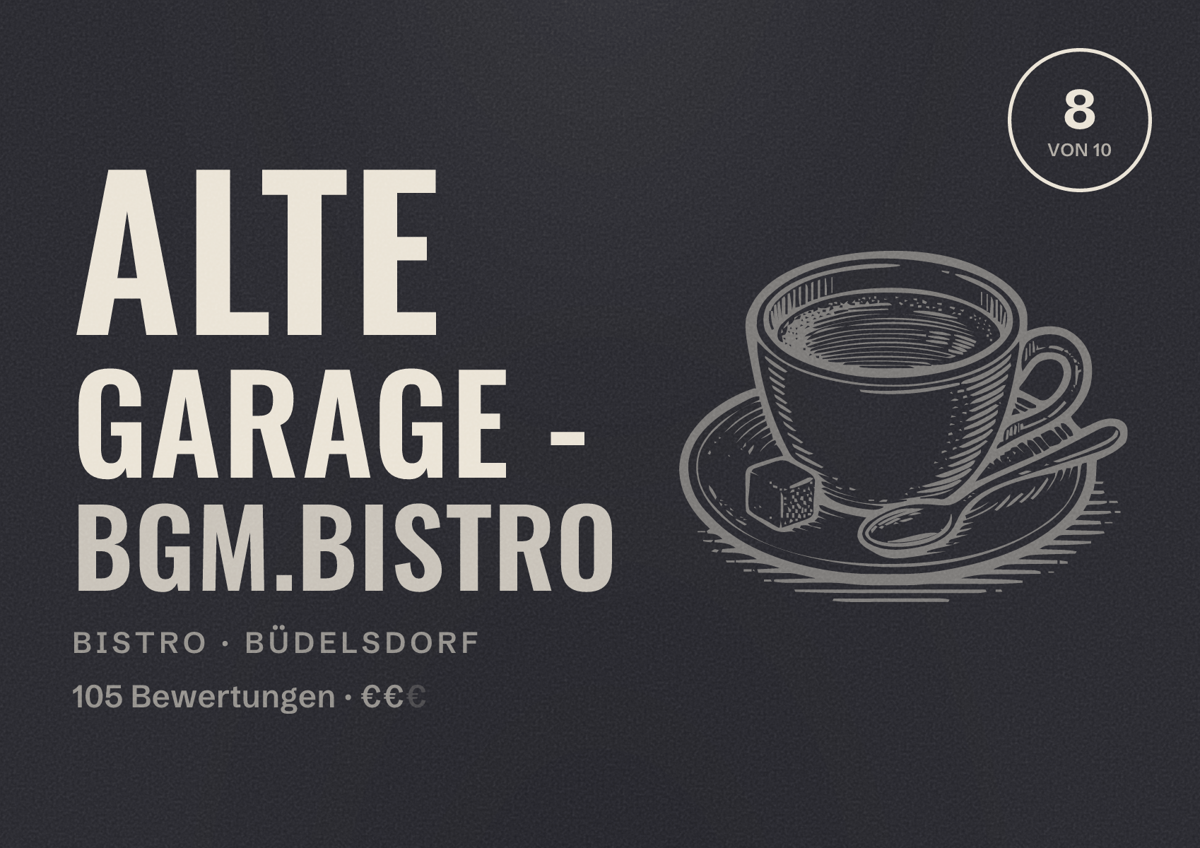 Illustriertes Poster von Alte Garage - bgm.Bistro, Bistro in Büdelsdorf: Bewertung 8 von 10 aus 105 Bewertungen, Preisniveau €€