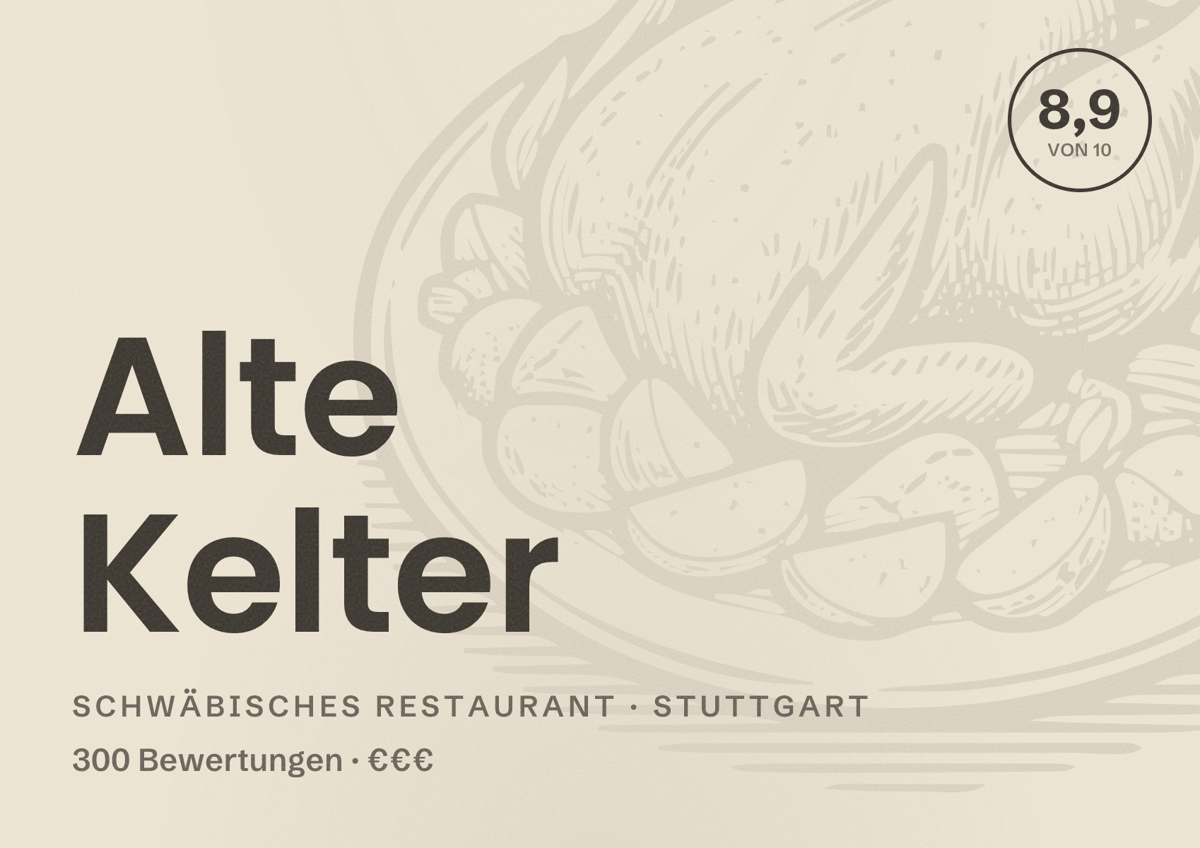 Illustriertes Poster von Alte Kelter, Schwäbisches Restaurant in Stuttgart: Bewertung 8,9 von 10 aus 300 Bewertungen, Preisniveau €€€