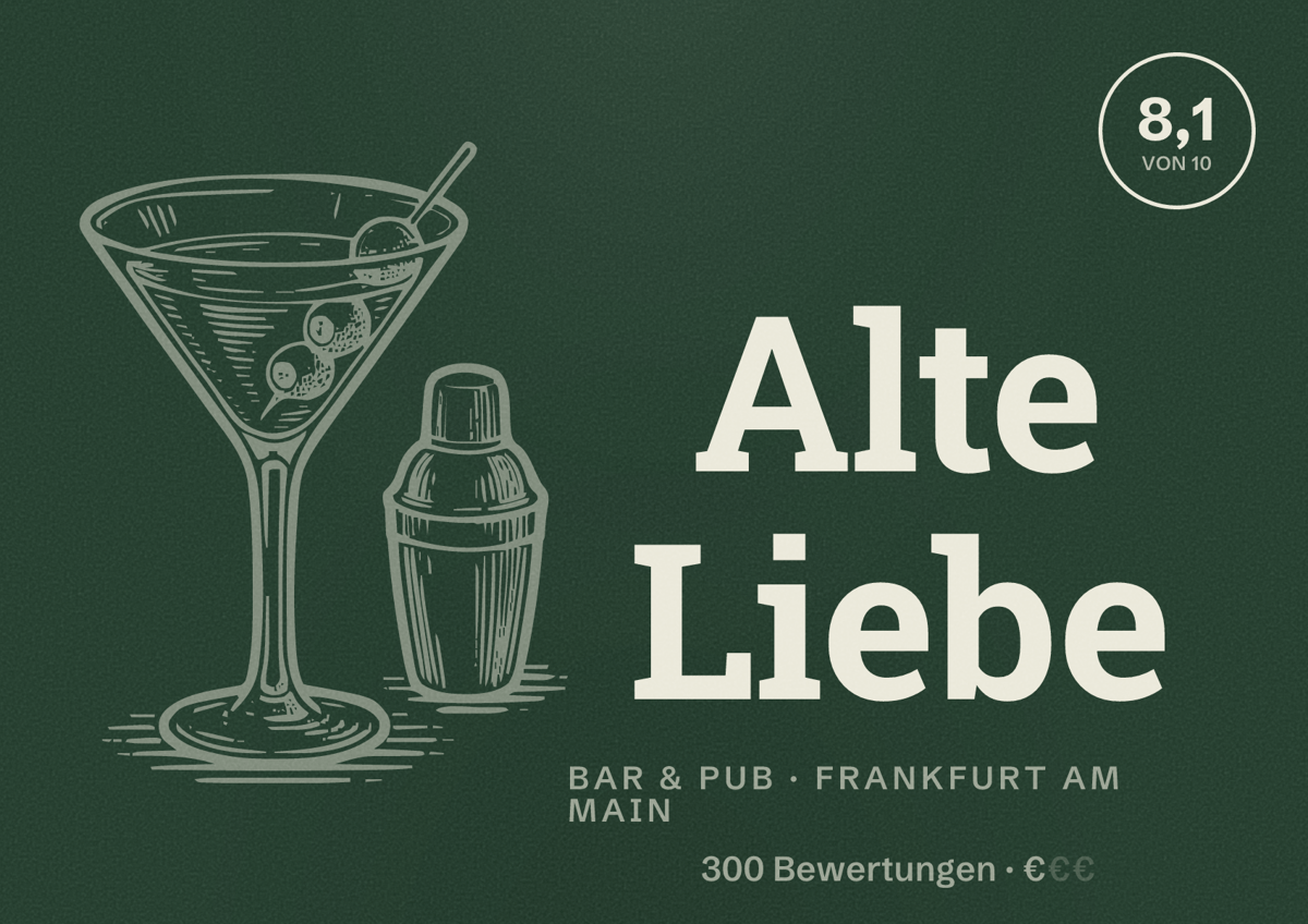 Illustriertes Poster von Alte Liebe, Bar & Pub in Frankfurt am Main: Bewertung 8,1 von 10 aus 300 Bewertungen, Preisniveau €