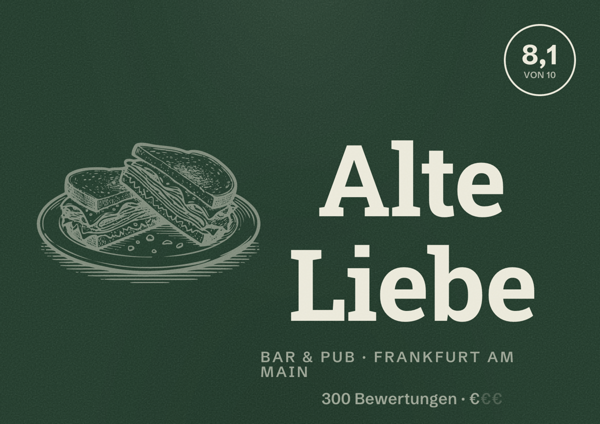 Illustriertes Poster von Alte Liebe, Bar & Pub in Frankfurt am Main: Bewertung 8,1 von 10 aus 300 Bewertungen, Preisniveau €