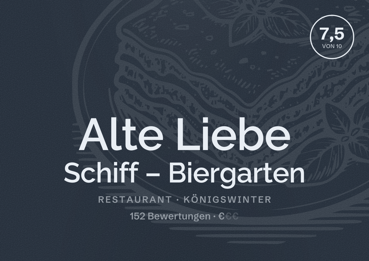 Illustriertes Poster von Alte Liebe Schiff – Biergarten, Restaurant in Königswinter: Bewertung 7,5 von 10 aus 152 Bewertungen, Preisniveau €