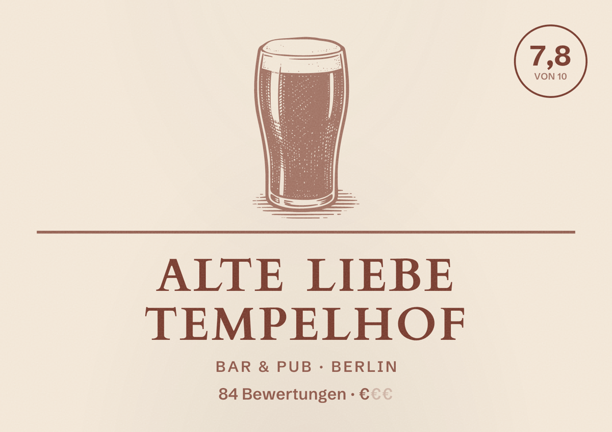 Illustriertes Poster von Alte Liebe Tempelhof, Bar & Pub in Berlin: Bewertung 7,8 von 10 aus 84 Bewertungen, Preisniveau €