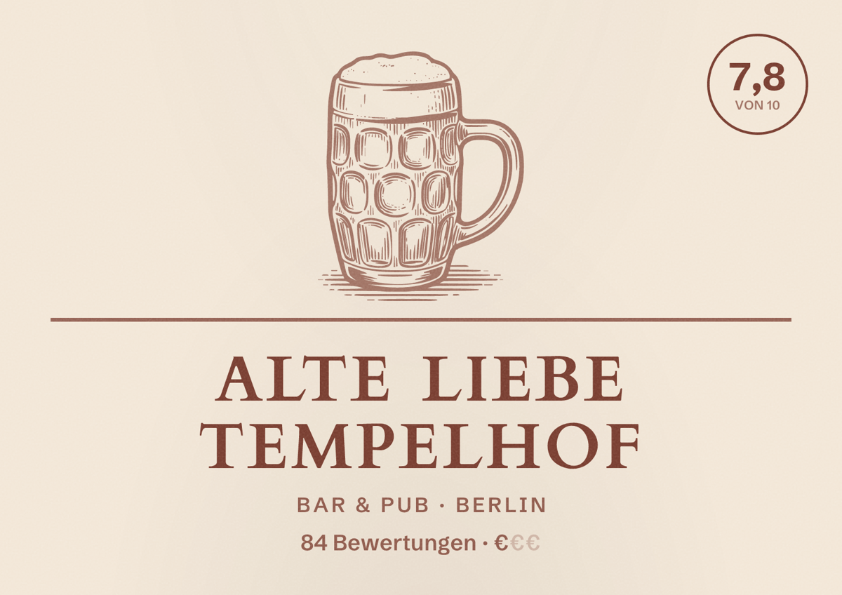 Illustriertes Poster von Alte Liebe Tempelhof, Bar & Pub in Berlin: Bewertung 7,8 von 10 aus 84 Bewertungen, Preisniveau €