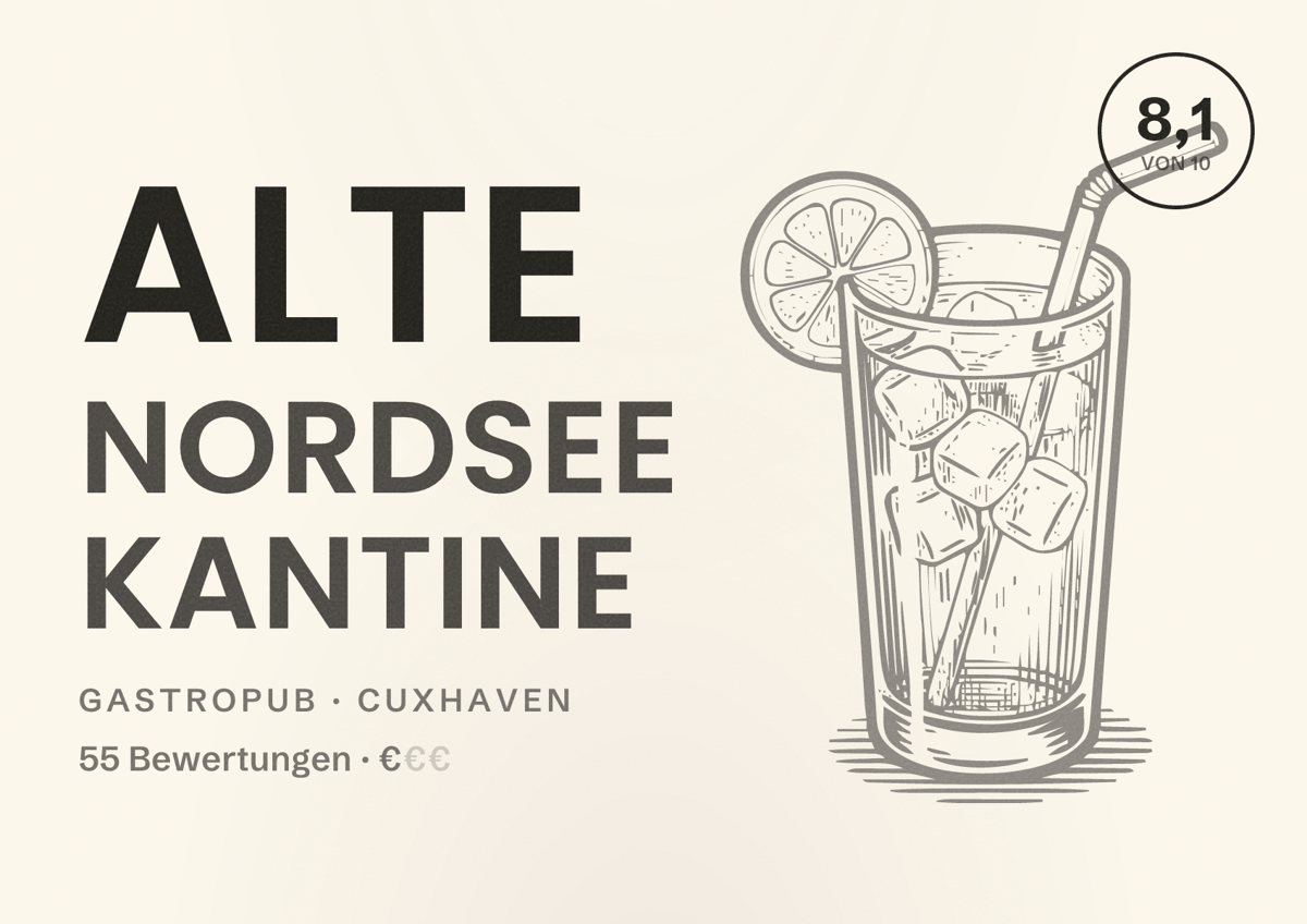 Illustriertes Poster von Alte Nordsee Kantine, Gastropub in Cuxhaven: Bewertung 8,1 von 10 aus 55 Bewertungen, Preisniveau €