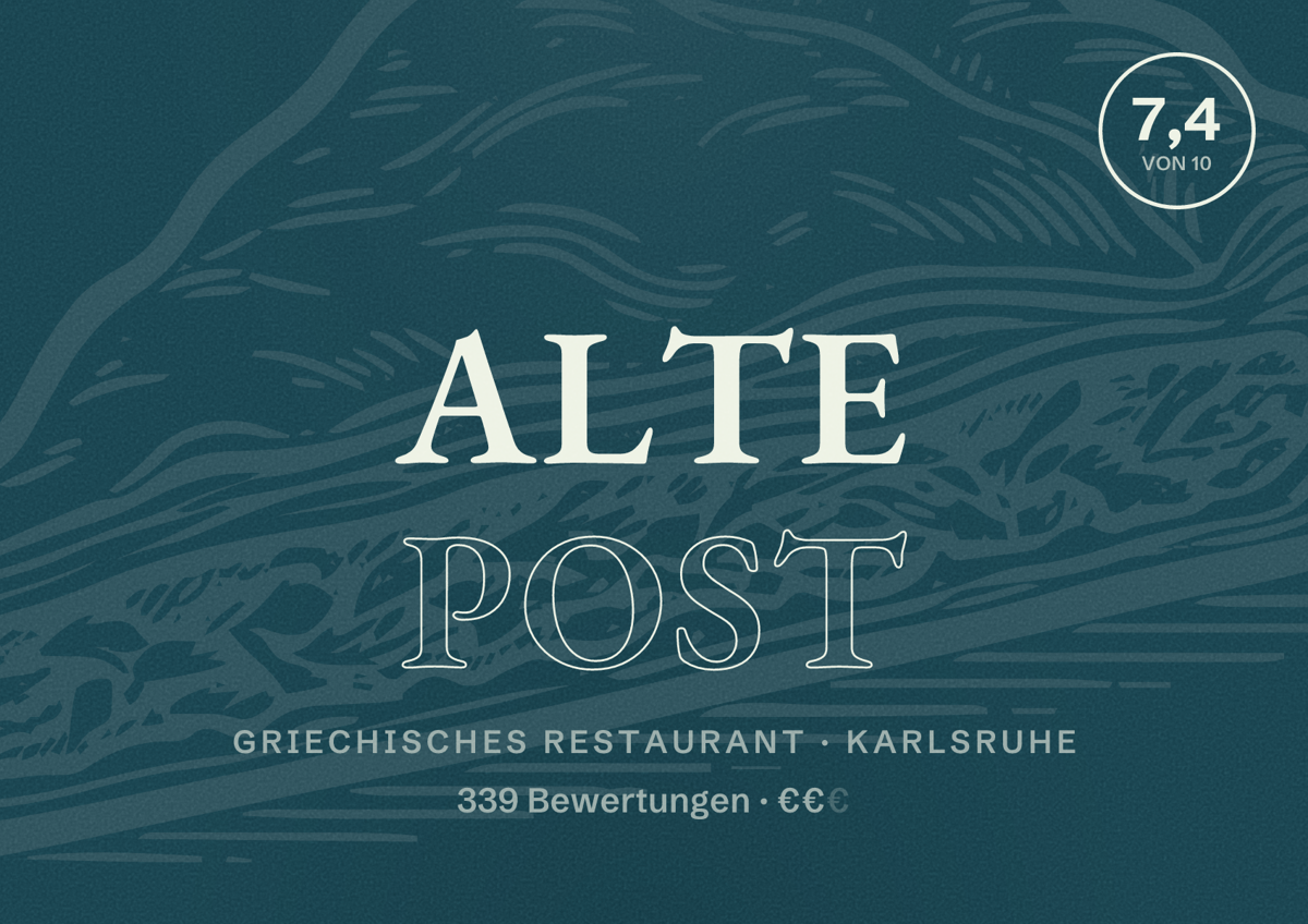 Illustriertes Poster von Alte Post, Griechisches Restaurant in Karlsruhe: Bewertung 7,4 von 10 aus 339 Bewertungen, Preisniveau €€