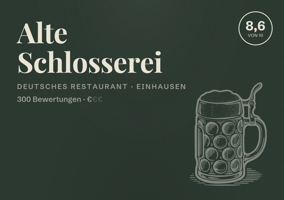 Illustriertes Poster von Alte Schlosserei, Deutsches Restaurant in Einhausen: Bewertung 8,6 von 10 aus 300 Bewertungen, Preisniveau €