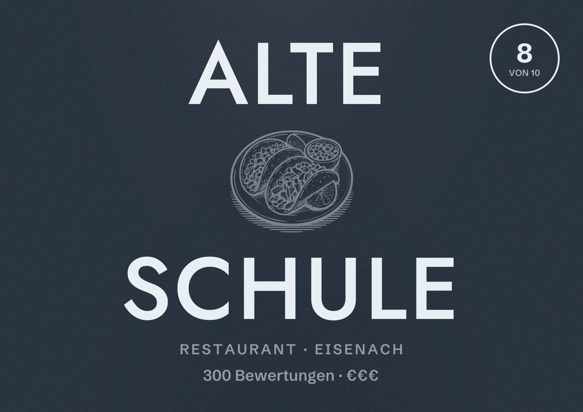 Illustriertes Poster von Alte Schule, Restaurant in Eisenach: Bewertung 8 von 10 aus 300 Bewertungen, Preisniveau €€€