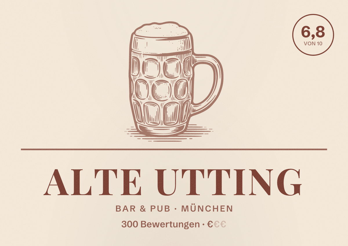 Illustriertes Poster von Alte Utting, Bar & Pub in München: Bewertung 6,8 von 10 aus 300 Bewertungen, Preisniveau €