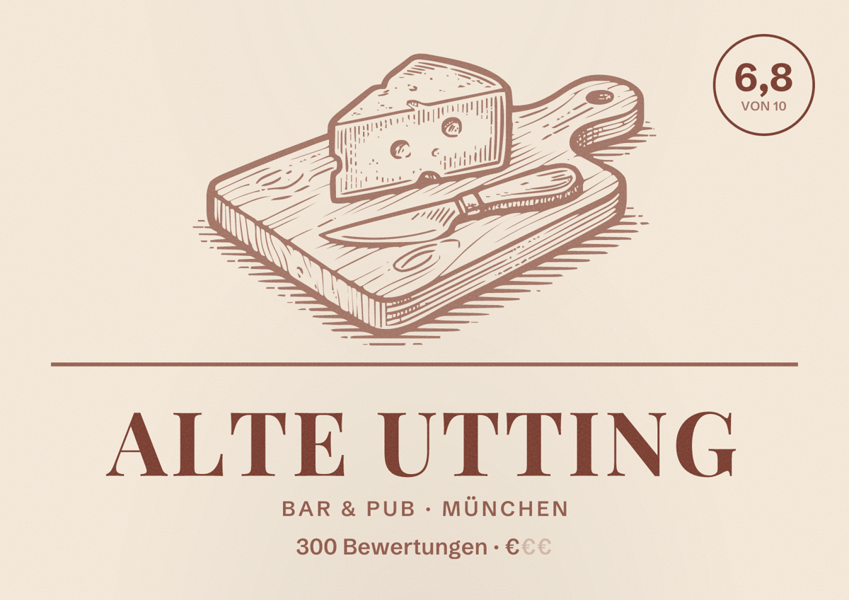 Illustriertes Poster von Alte Utting, Bar & Pub in München: Bewertung 6,8 von 10 aus 300 Bewertungen, Preisniveau €