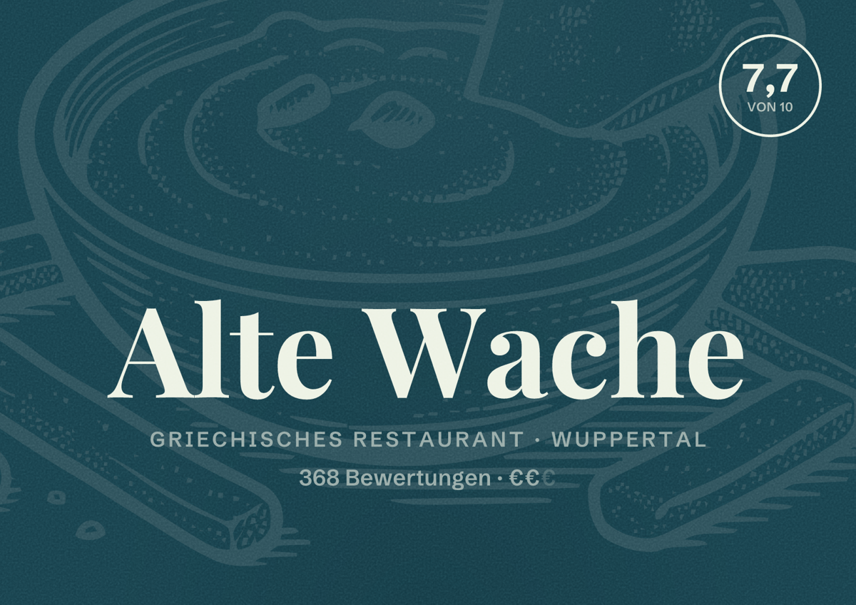 Illustriertes Poster von Alte Wache, Griechisches Restaurant in Wuppertal: Bewertung 7,7 von 10 aus 368 Bewertungen, Preisniveau €€
