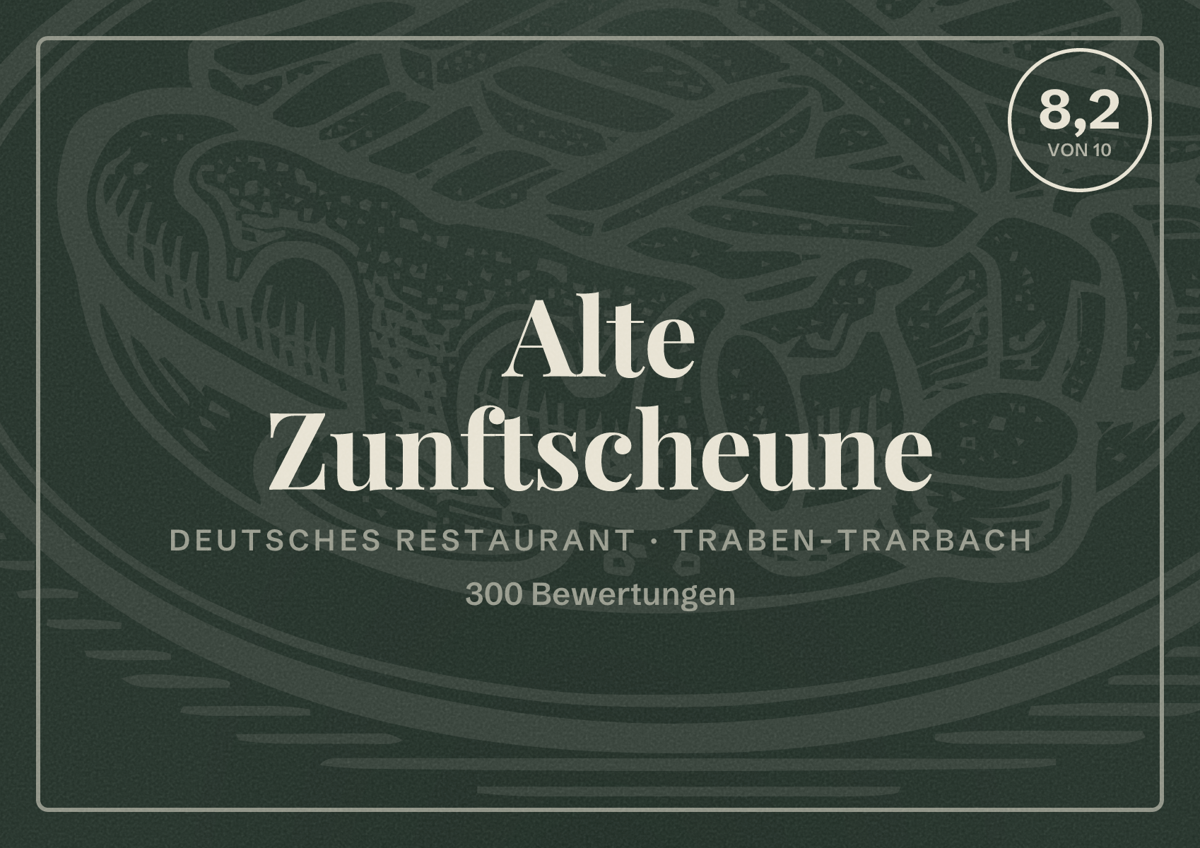 Illustriertes Poster von Alte Zunftscheune, Deutsches Restaurant in Traben-Trarbach: Bewertung 8,2 von 10 aus 300 Bewertungen