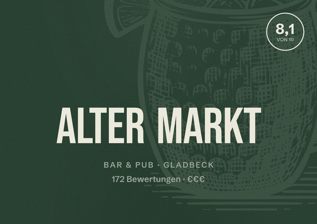 Illustriertes Poster von Alter Markt, Bar & Pub in Gladbeck: Bewertung 8,1 von 10 aus 172 Bewertungen, Preisniveau €€€