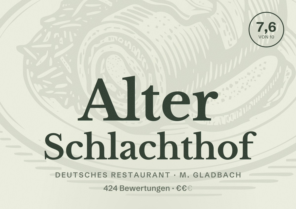 Illustriertes Poster von Alter Schlachthof, Deutsches Restaurant in M. Gladbach: Bewertung 7,6 von 10 aus 424 Bewertungen, Preisniveau €€