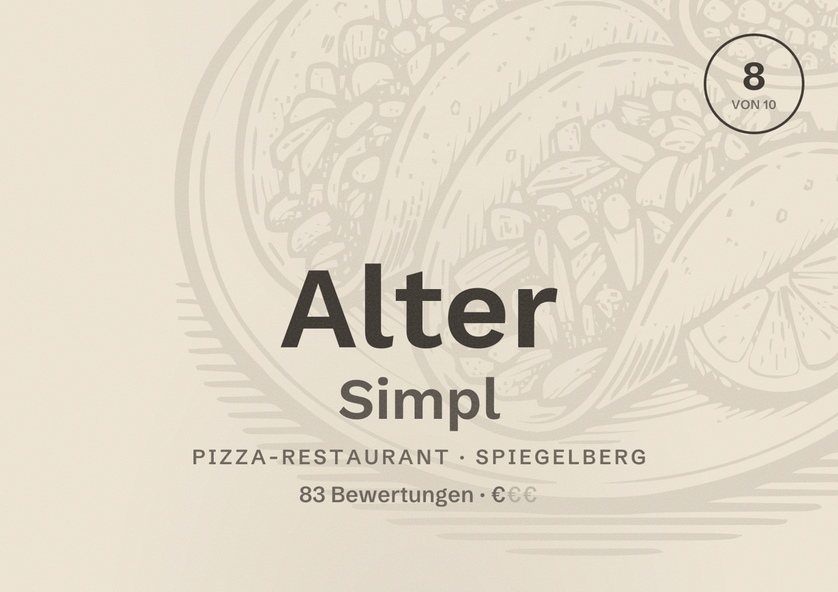 Illustriertes Poster von Alter Simpl, Pizza-Restaurant in Spiegelberg: Bewertung 8 von 10 aus 83 Bewertungen, Preisniveau €