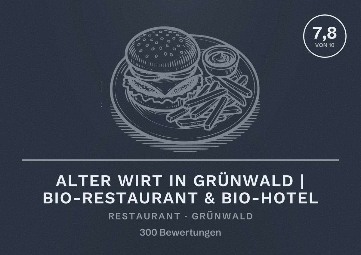 Illustriertes Poster von Alter Wirt in Grünwald | Bio-Restaurant & BIO-Hotel, Restaurant in Grünwald: Bewertung 7,8 von 10 aus 300 Bewertungen