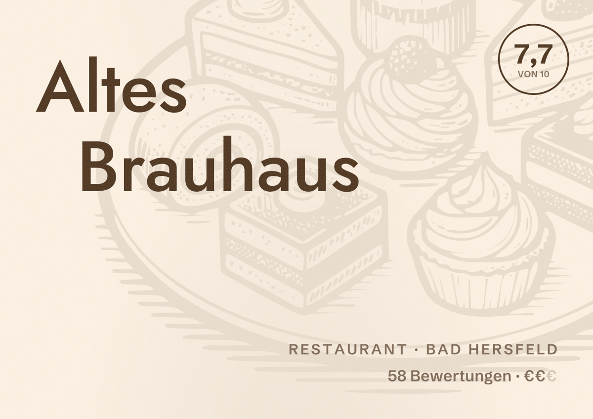 Illustriertes Poster von Altes Brauhaus, Restaurant in Bad Hersfeld: Bewertung 7,7 von 10 aus 58 Bewertungen, Preisniveau €€