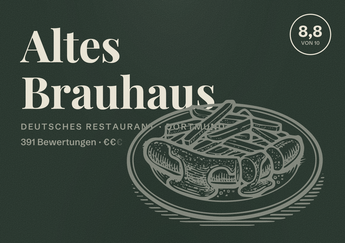 Illustriertes Poster von Altes Brauhaus, Deutsches Restaurant in Dortmund: Bewertung 8,8 von 10 aus 391 Bewertungen, Preisniveau €€