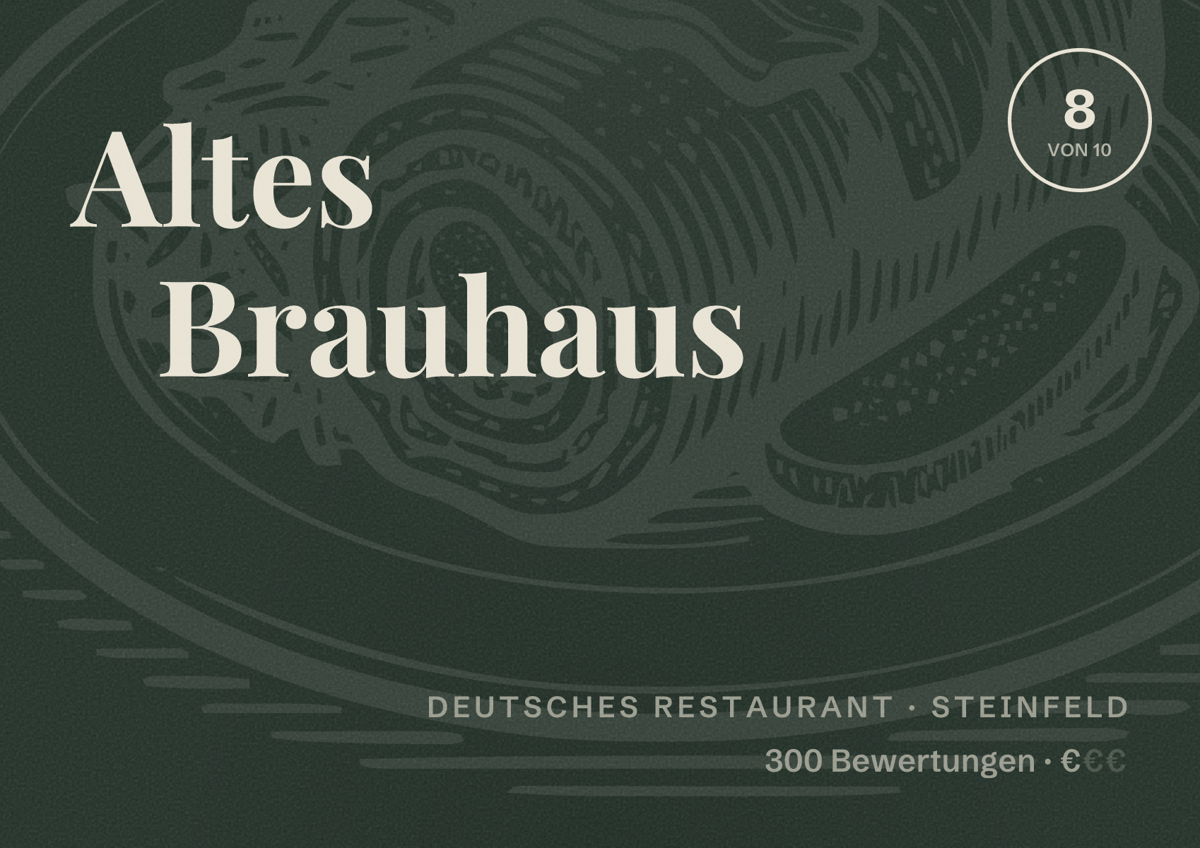 Illustriertes Poster von Altes Brauhaus, Deutsches Restaurant in Steinfeld: Bewertung 8 von 10 aus 300 Bewertungen, Preisniveau €