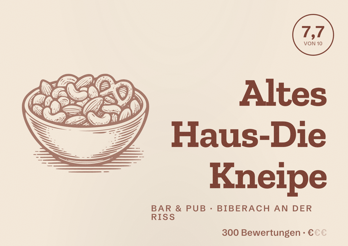Illustriertes Poster von Altes Haus-Die Kneipe, Bar & Pub in Biberach an der Riß: Bewertung 7,7 von 10 aus 300 Bewertungen, Preisniveau €