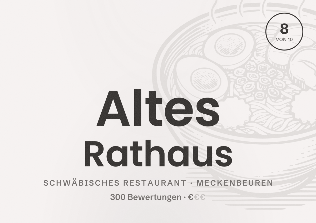 Illustriertes Poster von Altes Rathaus, Schwäbisches Restaurant in Meckenbeuren: Bewertung 8 von 10 aus 300 Bewertungen, Preisniveau €