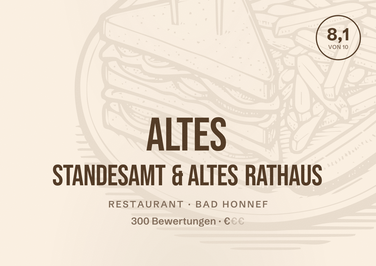 Illustriertes Poster von Altes Standesamt & Altes Rathaus, Restaurant in Bad Honnef: Bewertung 8,1 von 10 aus 300 Bewertungen, Preisniveau €
