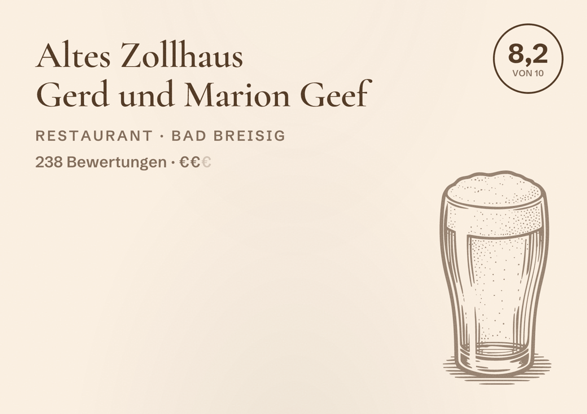 Illustriertes Poster von Altes Zollhaus Gerd und Marion Geef, Restaurant in Bad Breisig: Bewertung 8,2 von 10 aus 238 Bewertungen, Preisniveau €€