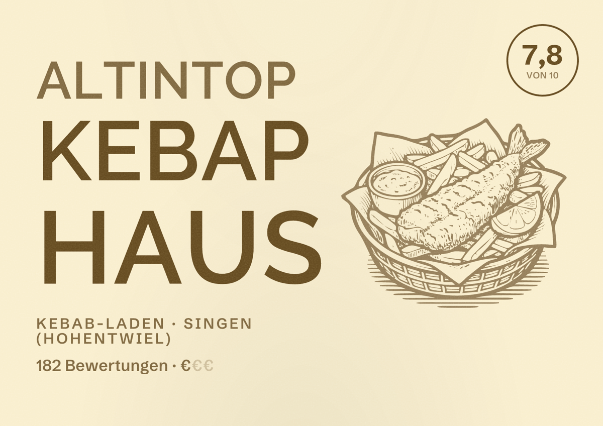 Illustriertes Poster von Altintop Kebap Haus, Kebab-Laden in Singen (Hohentwiel): Bewertung 7,8 von 10 aus 182 Bewertungen, Preisniveau €