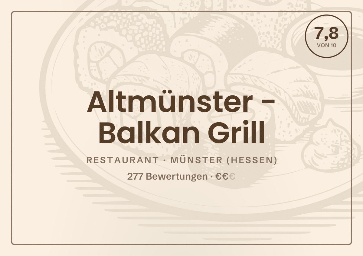 Illustriertes Poster von Altmünster - Balkan Grill, Restaurant in Münster (Hessen): Bewertung 7,8 von 10 aus 277 Bewertungen, Preisniveau €€