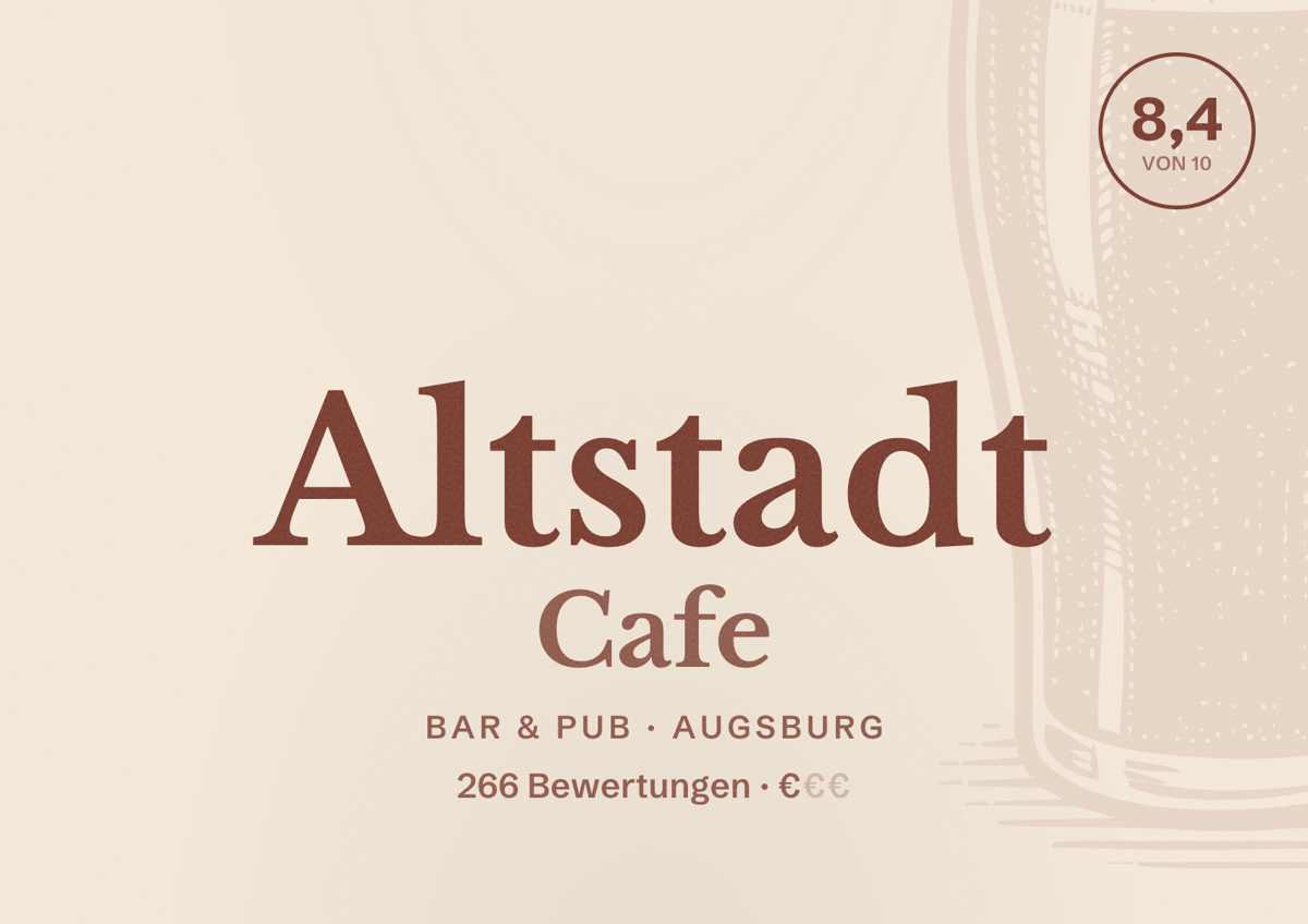 Illustriertes Poster von Altstadt Cafe, Bar & Pub in Augsburg: Bewertung 8,4 von 10 aus 266 Bewertungen, Preisniveau €