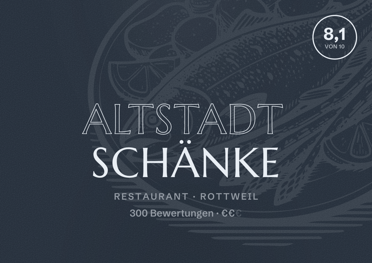 Illustriertes Poster von Altstadt Schänke, Restaurant in Rottweil: Bewertung 8,1 von 10 aus 300 Bewertungen, Preisniveau €€