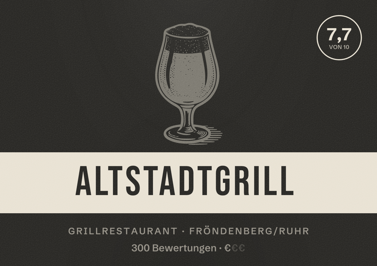Illustriertes Poster von Altstadtgrill, Grillrestaurant in Fröndenberg/Ruhr: Bewertung 7,7 von 10 aus 300 Bewertungen, Preisniveau €