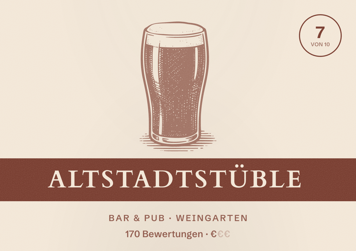 Illustriertes Poster von Altstadtstüble, Bar & Pub in Weingarten: Bewertung 7 von 10 aus 170 Bewertungen, Preisniveau €