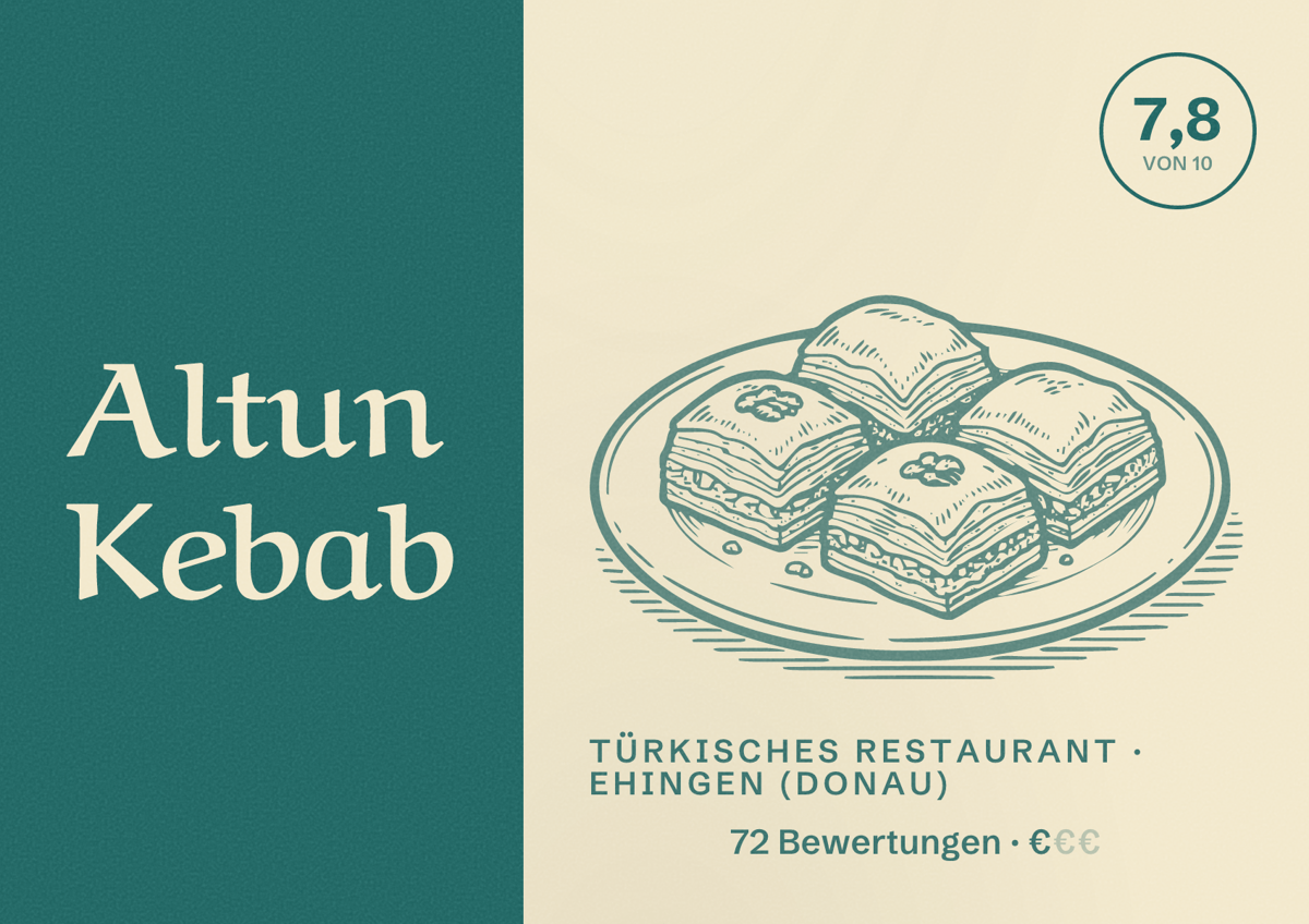 Illustriertes Poster von Altun Kebab, Türkisches Restaurant in Ehingen (Donau): Bewertung 7,8 von 10 aus 72 Bewertungen, Preisniveau €
