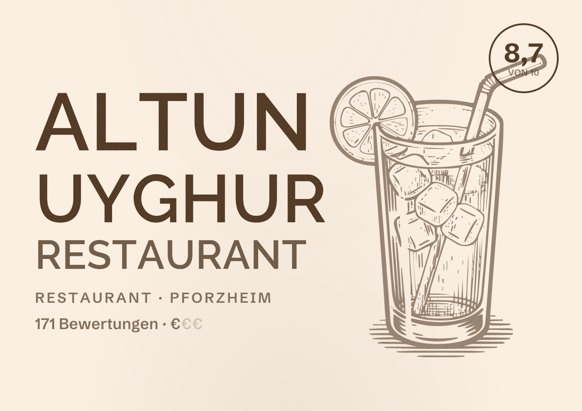 Illustriertes Poster von Altun Uyghur Restaurant, Restaurant in Pforzheim: Bewertung 8,7 von 10 aus 171 Bewertungen, Preisniveau €