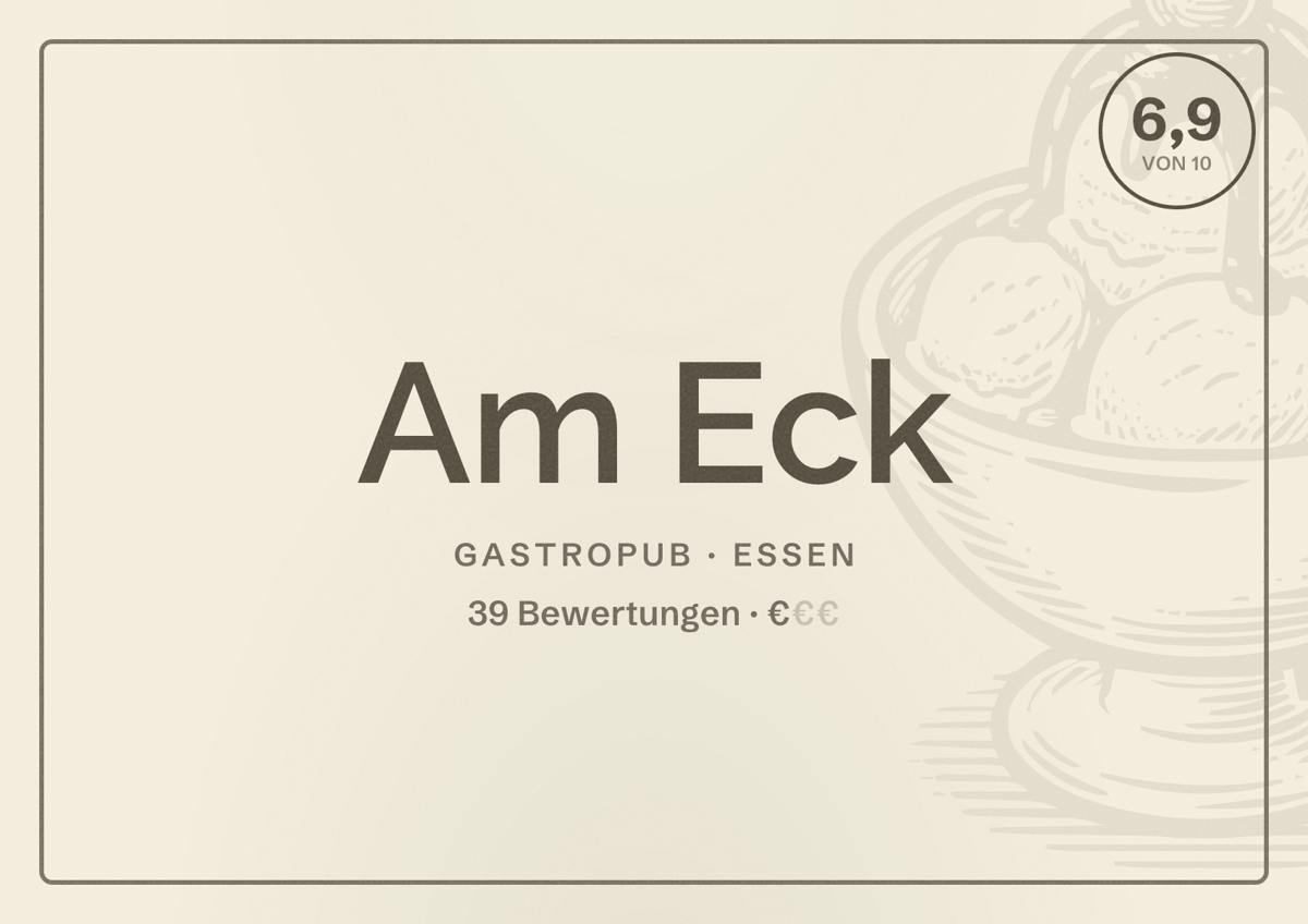 Illustriertes Poster von Am Eck, Gastropub in Essen: Bewertung 6,9 von 10 aus 39 Bewertungen, Preisniveau €