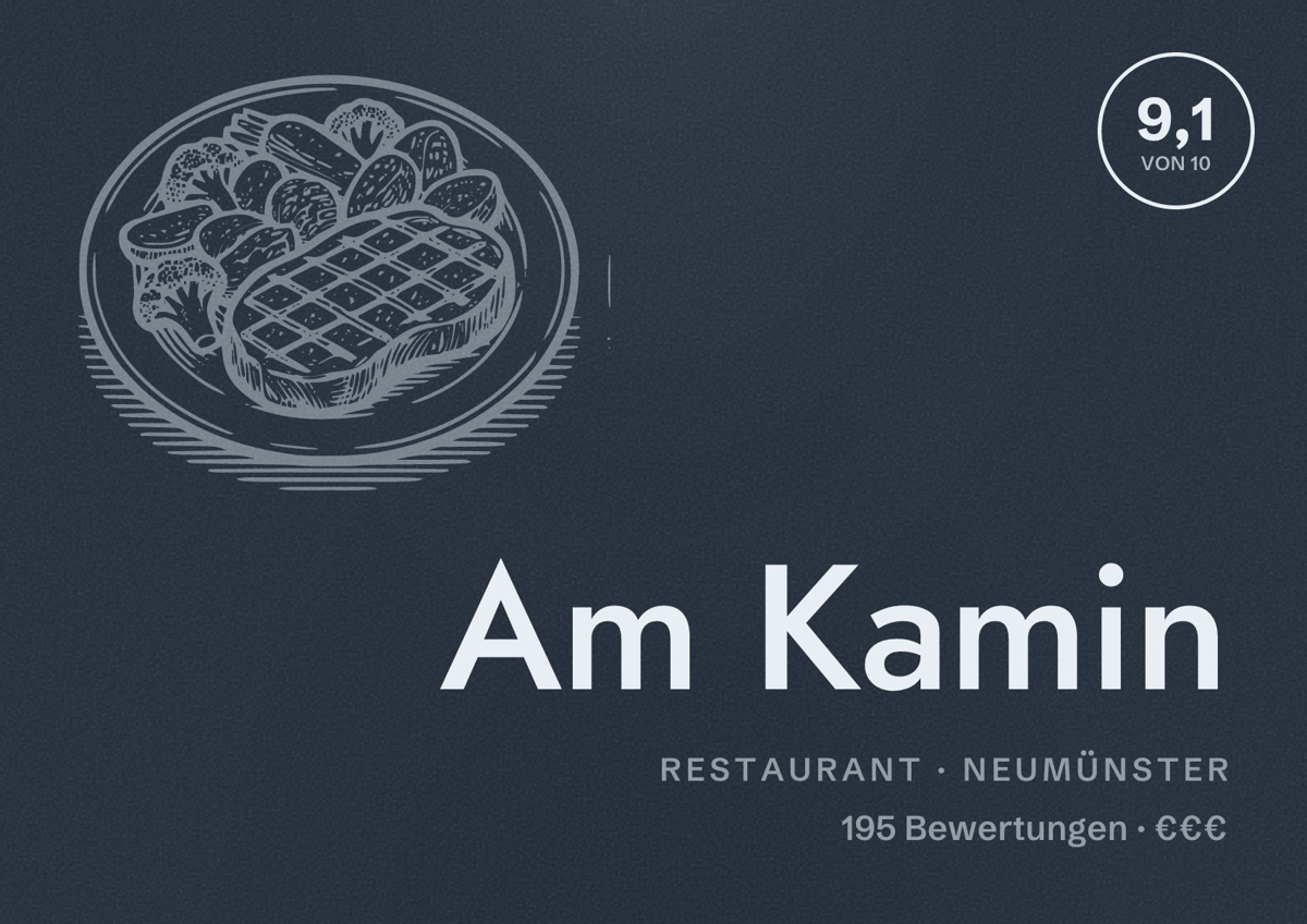 Illustriertes Poster von Am Kamin, Restaurant in Neumünster: Bewertung 9,1 von 10 aus 195 Bewertungen, Preisniveau €€€