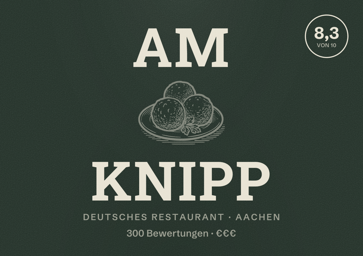 Illustriertes Poster von Am Knipp, Deutsches Restaurant in Aachen: Bewertung 8,3 von 10 aus 300 Bewertungen, Preisniveau €€€