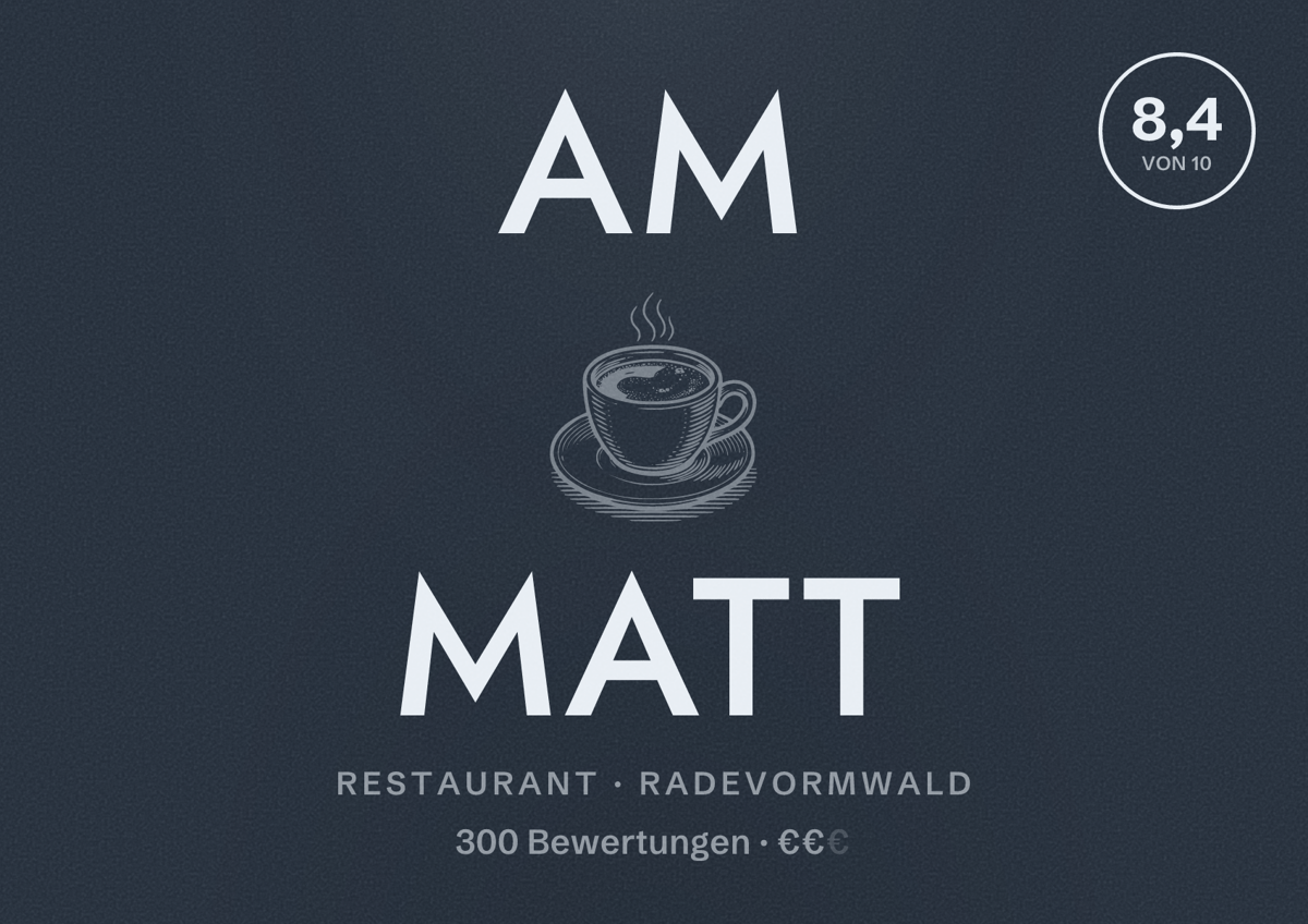 Illustriertes Poster von Am Matt, Restaurant in Radevormwald: Bewertung 8,4 von 10 aus 300 Bewertungen, Preisniveau €€
