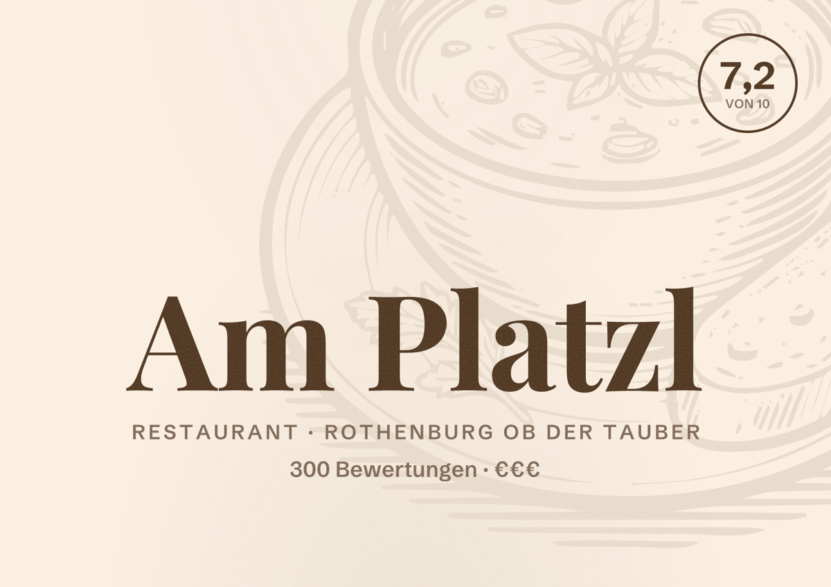 Illustriertes Poster von Am Platzl, Restaurant in Rothenburg ob der Tauber: Bewertung 7,2 von 10 aus 300 Bewertungen, Preisniveau €€€