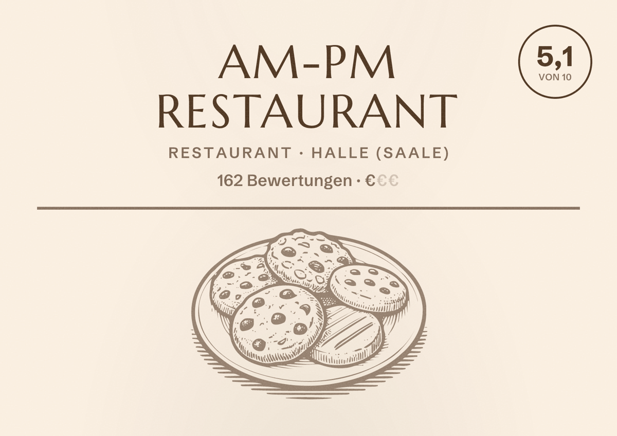 Illustriertes Poster von AM-PM Restaurant, Restaurant in Halle (Saale): Bewertung 5,1 von 10 aus 162 Bewertungen, Preisniveau €