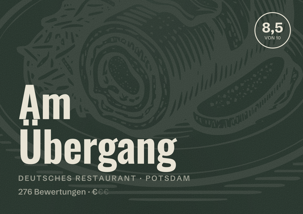 Illustriertes Poster von Am Übergang, Deutsches Restaurant in Potsdam: Bewertung 8,5 von 10 aus 276 Bewertungen, Preisniveau €