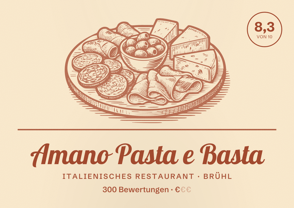 Illustriertes Poster von Amano Pasta e Basta, Italienisches Restaurant in Brühl: Bewertung 8,3 von 10 aus 300 Bewertungen, Preisniveau €