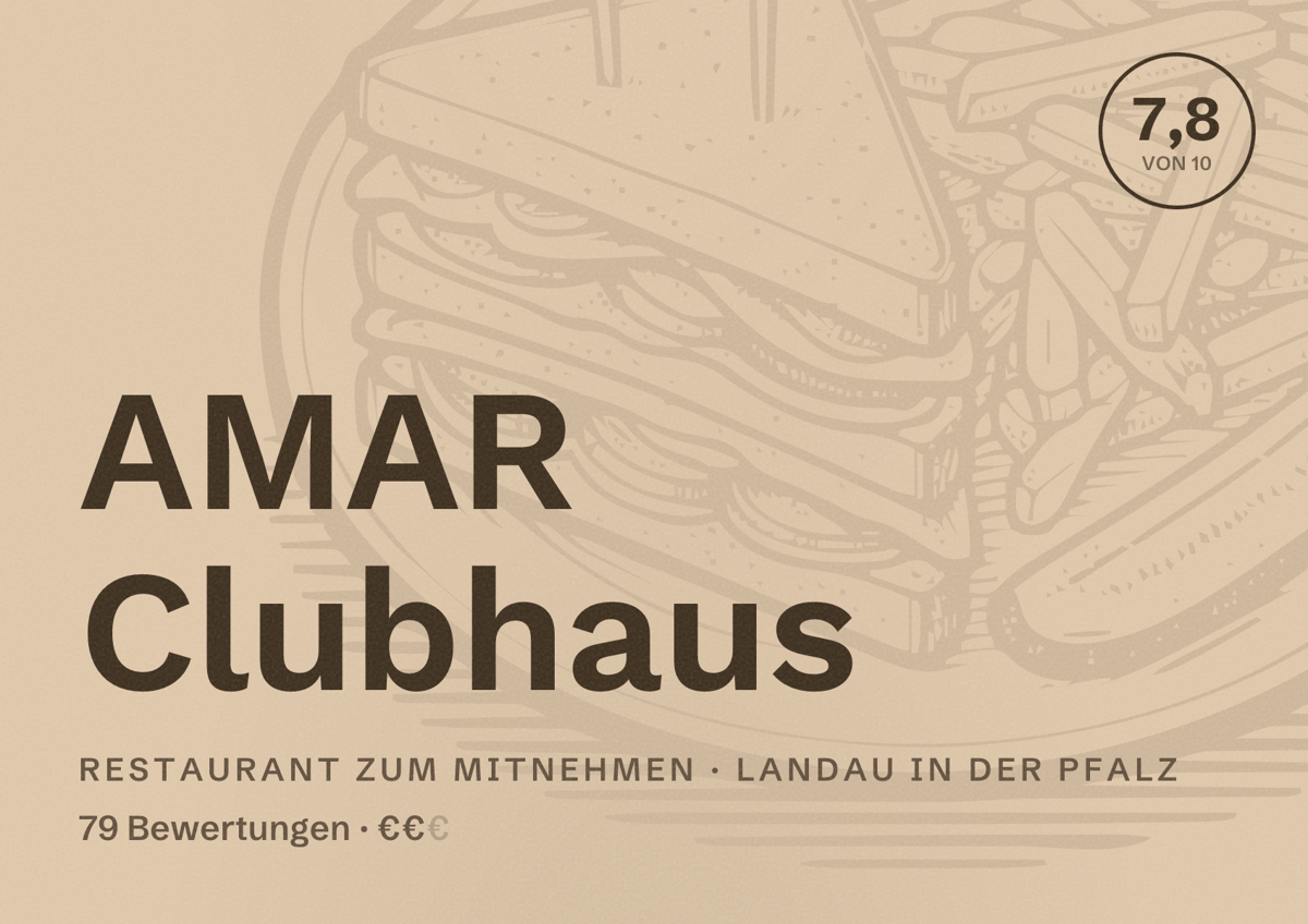 Illustriertes Poster von AMAR Clubhaus, Restaurant zum Mitnehmen in Landau in der Pfalz: Bewertung 7,8 von 10 aus 79 Bewertungen, Preisniveau €€