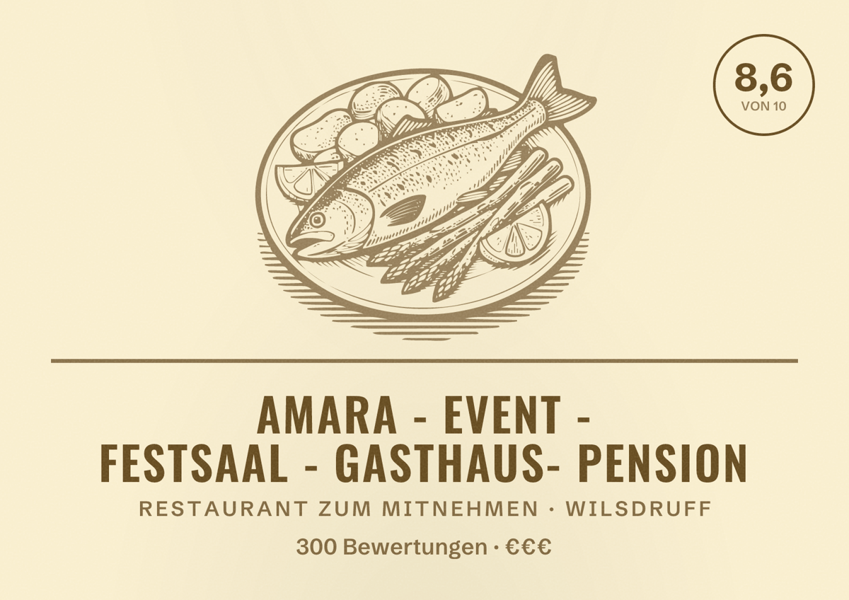 Illustriertes Poster von Amara - Event - Festsaal - Gasthaus- Pension, Restaurant zum Mitnehmen in Wilsdruff: Bewertung 8,6 von 10 aus 300 Bewertungen, Preisniveau €€€
