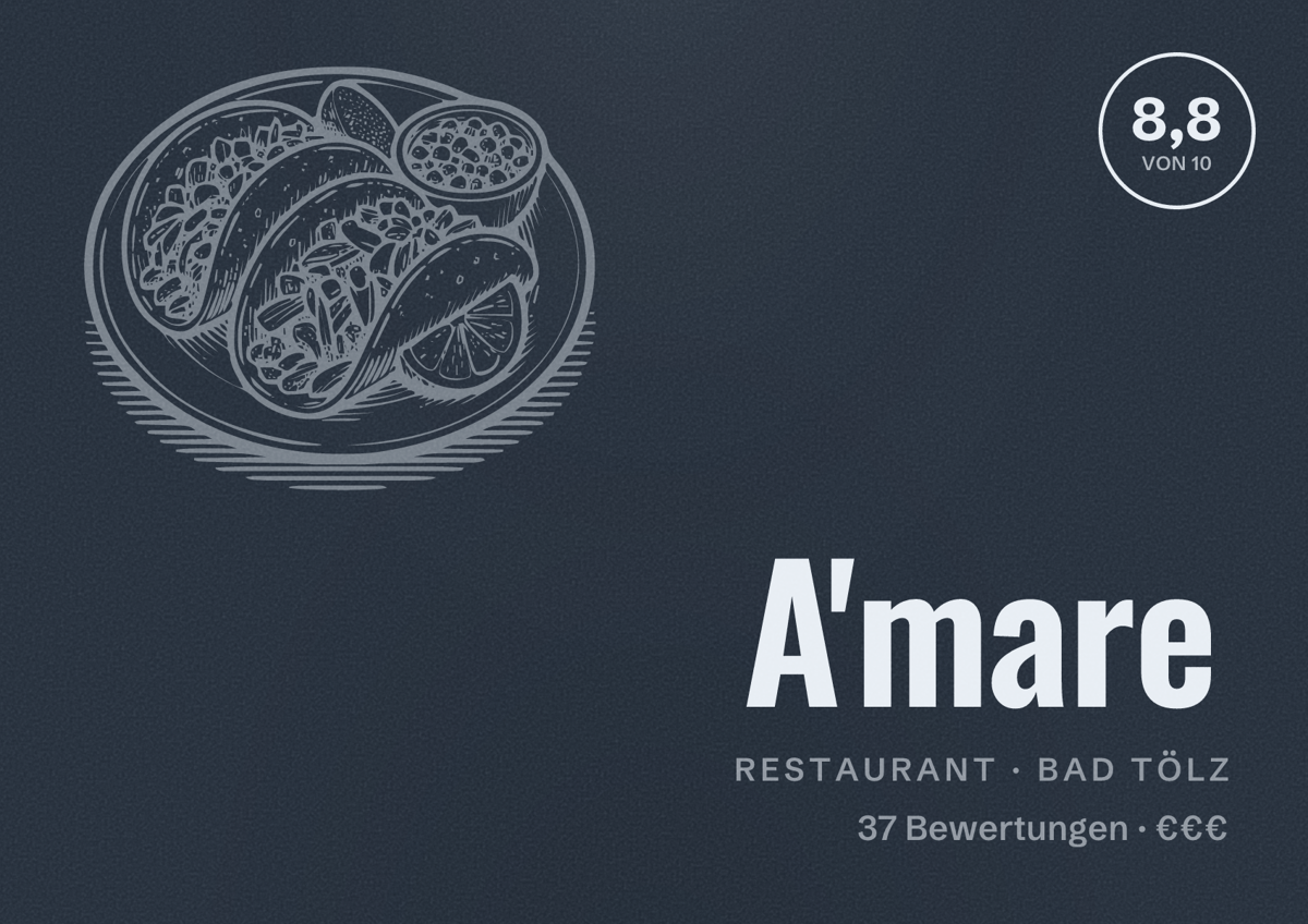 Illustriertes Poster von A'mare, Restaurant in Bad Tölz: Bewertung 8,8 von 10 aus 37 Bewertungen, Preisniveau €€€