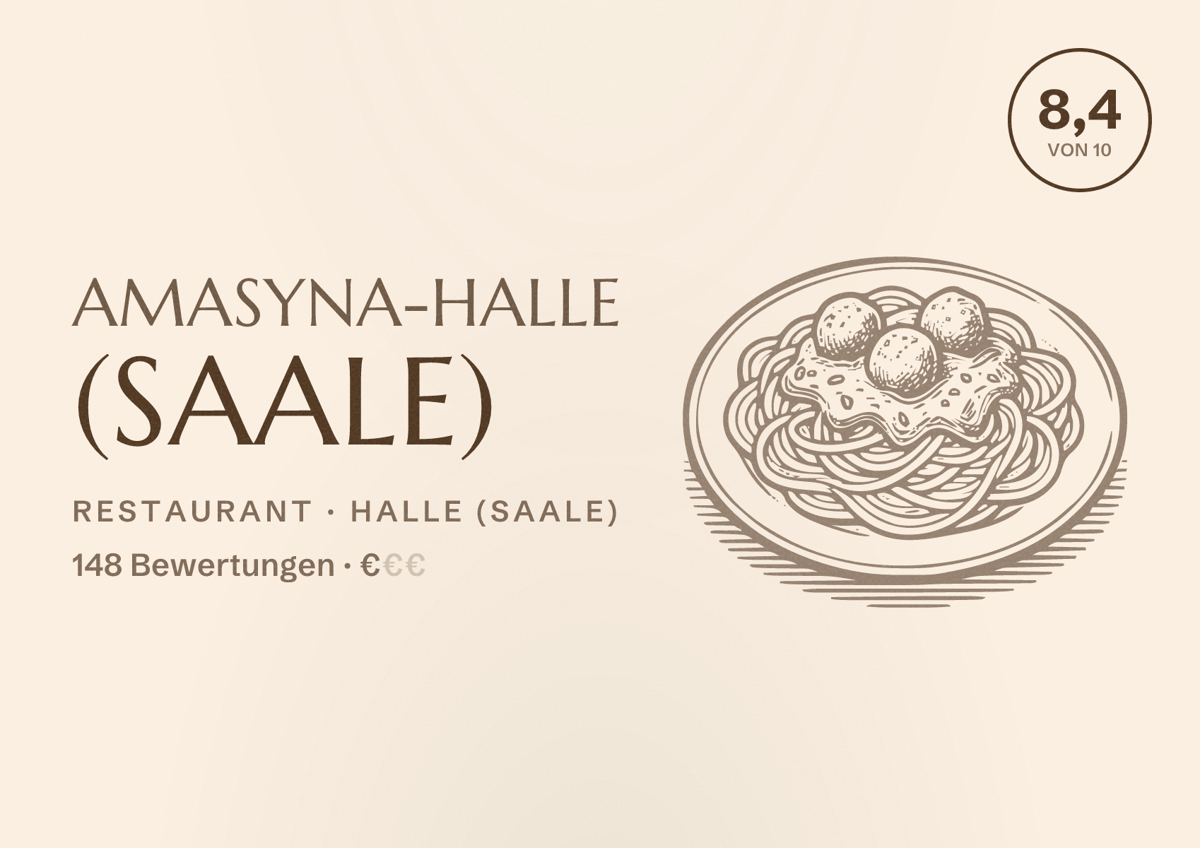 Illustriertes Poster von AMASYNA-Halle (Saale), Restaurant in Halle (Saale): Bewertung 8,4 von 10 aus 148 Bewertungen, Preisniveau €