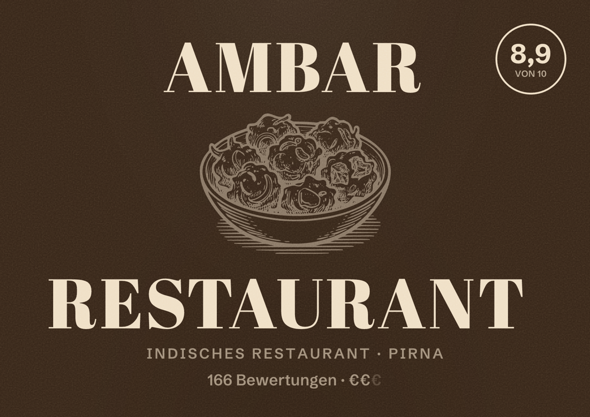 Illustriertes Poster von Ambar Restaurant, Indisches Restaurant in Pirna: Bewertung 8,9 von 10 aus 166 Bewertungen, Preisniveau €€