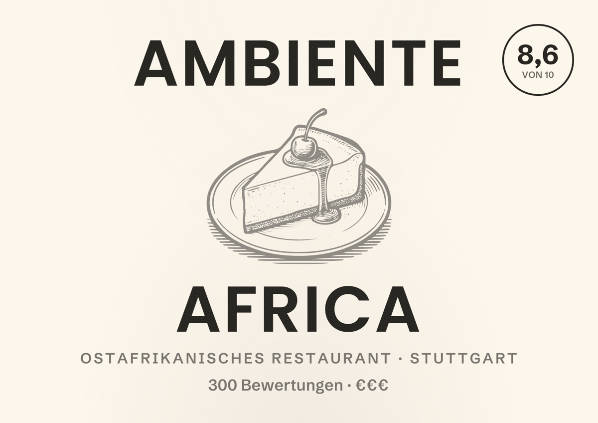 Illustriertes Poster von Ambiente Africa, Ostafrikanisches Restaurant in Stuttgart: Bewertung 8,6 von 10 aus 300 Bewertungen, Preisniveau €€€