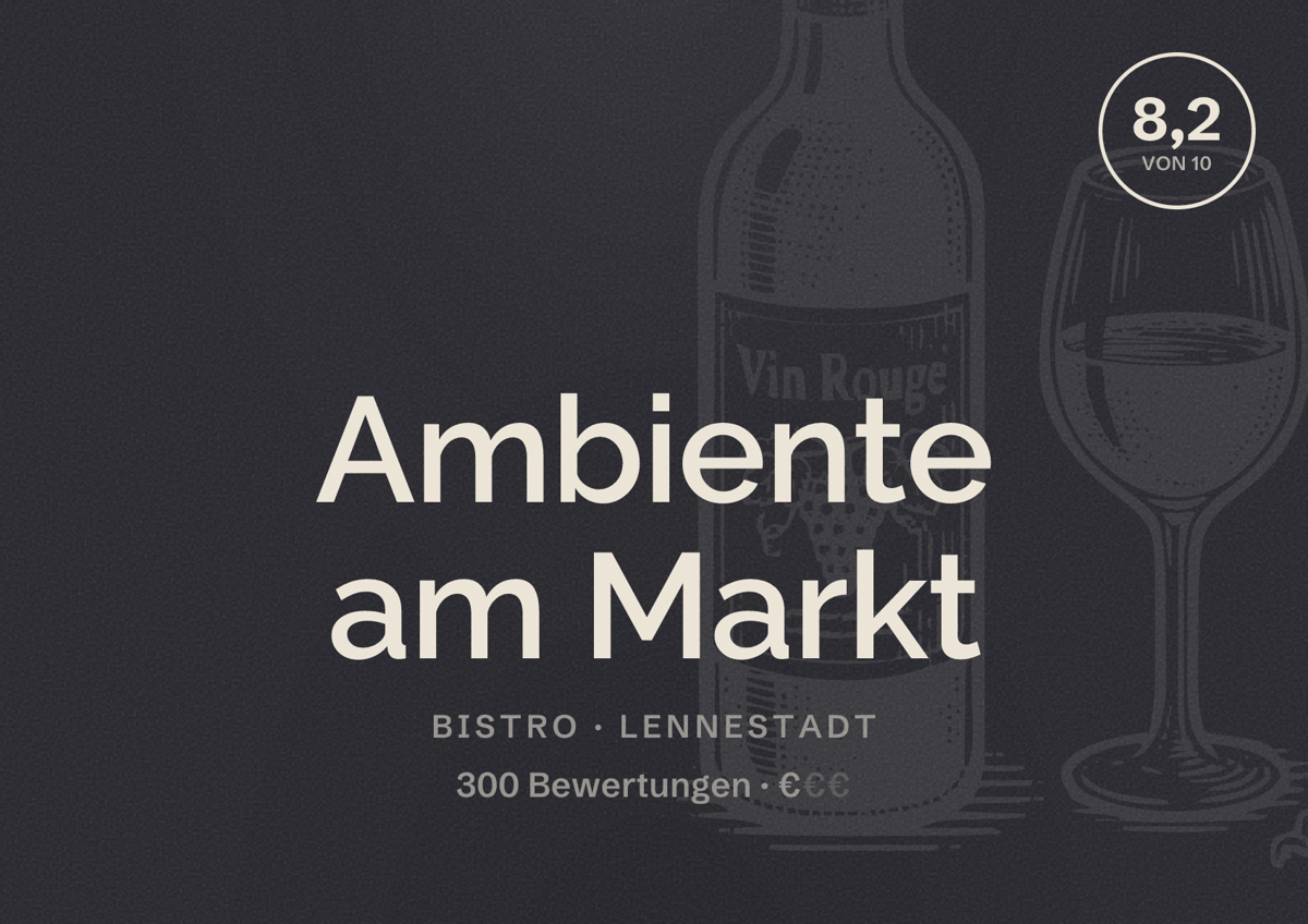 Illustriertes Poster von Ambiente am Markt, Bistro in Lennestadt: Bewertung 8,2 von 10 aus 300 Bewertungen, Preisniveau €